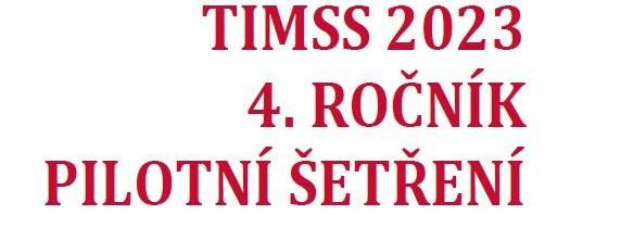 Velmi pěkný výsledek našich žáků v pilotním šetření mezinárodního testování TIMSS 2023!