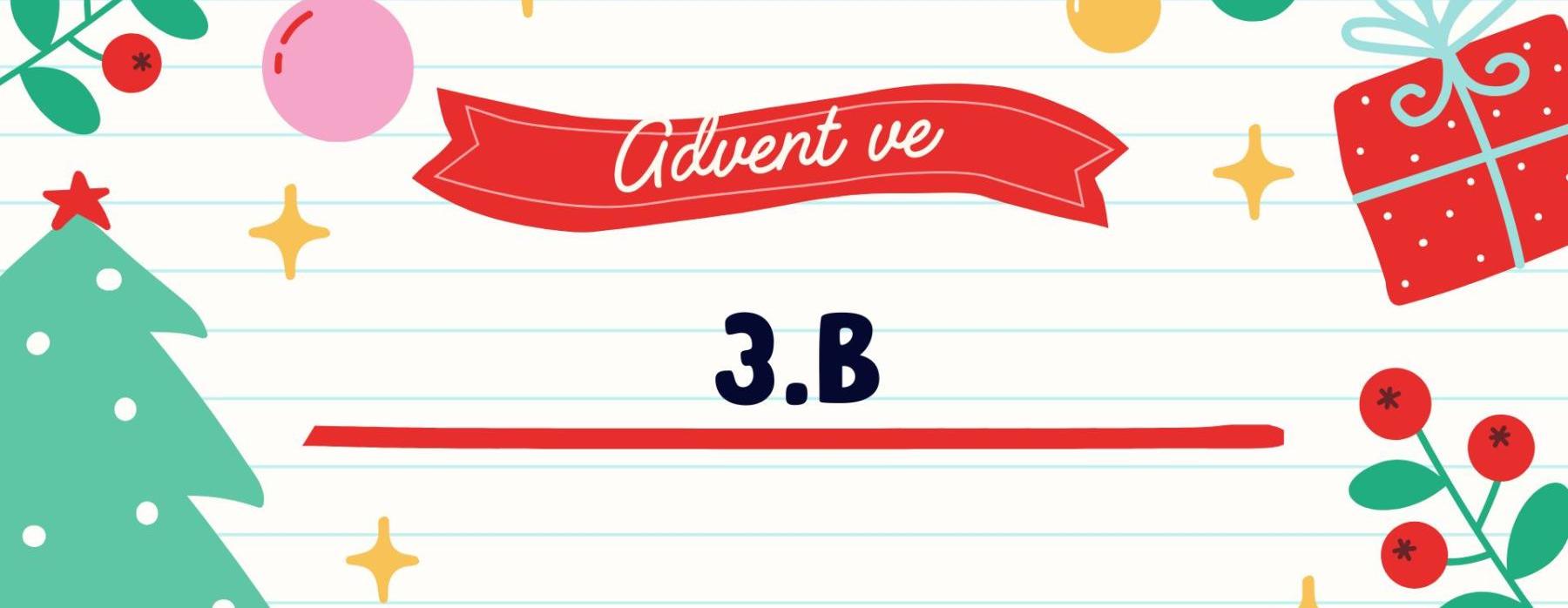 Čekání na Vánoce 3.B