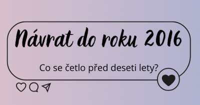 Návrat do roku 2016